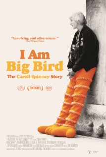 I Am Big Bird : The Carol Spinney Story