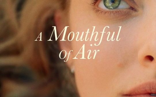 A Mouthful of Air