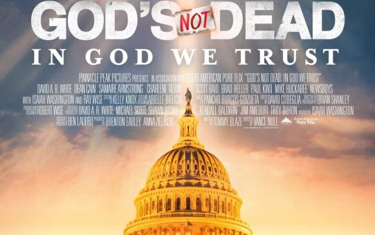 God's Not Dead: In God We Trust