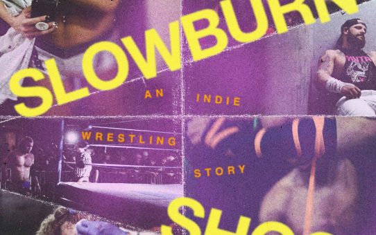 Slowburn Shoot: An Indie Wrestling Story